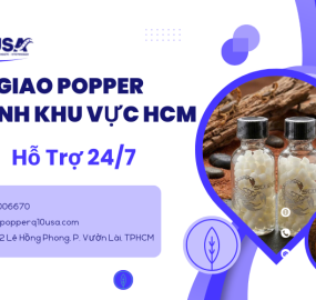 Shop giao nhanh popper chính hãng cho các phường xã trên toàn TPHCM