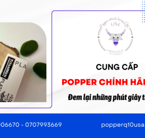 Popper chính hãng USA mua ở đâu chất lượng, yên tâm khi dùng